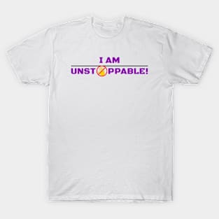 Unstoppable T-Shirt